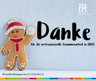 Keks mit Mütze, Schal und Gesicht setzt zum Schneeballwurf an. Daneben der Schriftzug "Danke für die vertrauensvolle Zusammenarbeit in 2022!